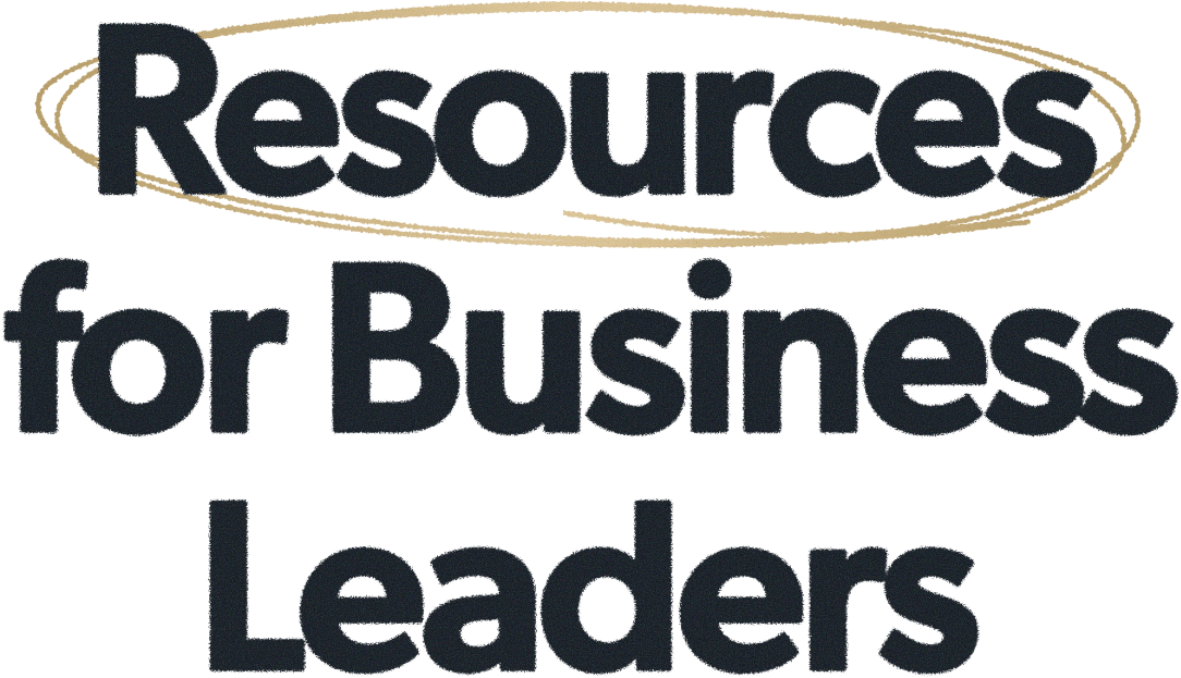 Resources for Business Leaders