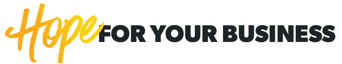 Find Hope for Your Business
