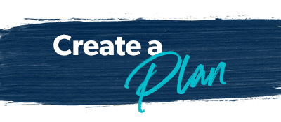 Create A Plan