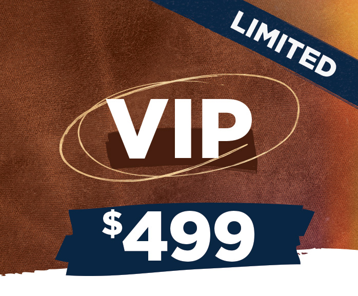 Limited: VIP Pricing $499