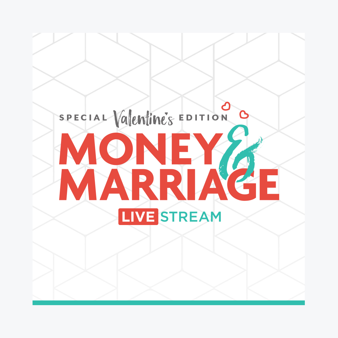 Money & Marriage - Livestream | February 14th, 2019