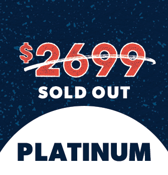 $2699 Per Couple Platinum Pricing SOLD OUT