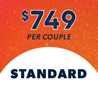 $749 Per Couple, Early Bird Pricing