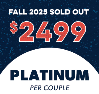 $2499 Early Access Platinum - Fall 2025 Sold Out