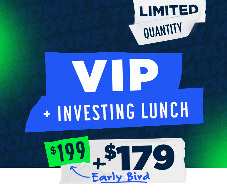 VIP + Investing Lunch - $378 Total with VIP Ticket