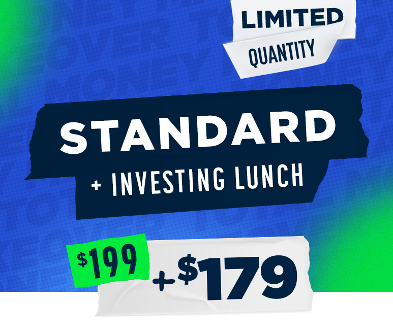 Standard Ticket + Investing Lunch - $278 Total with Standard Ticket