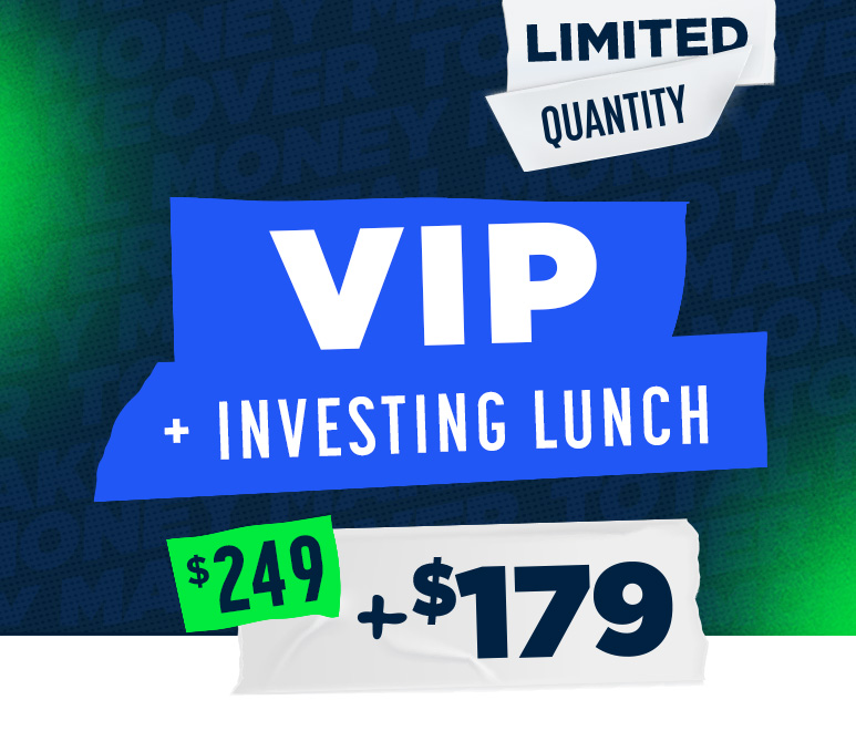 VIP + Investing Lunch - $378 Total with VIP Ticket