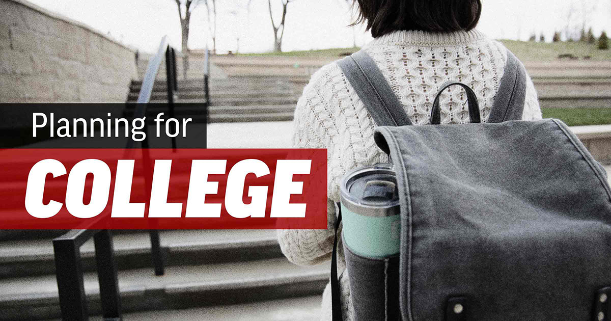 Planning for College While You’re Still in High School