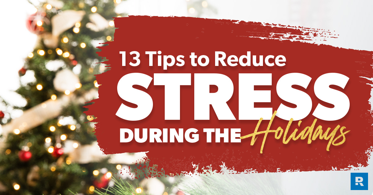 13 Ways to Reduce Holiday Stress Ramsey