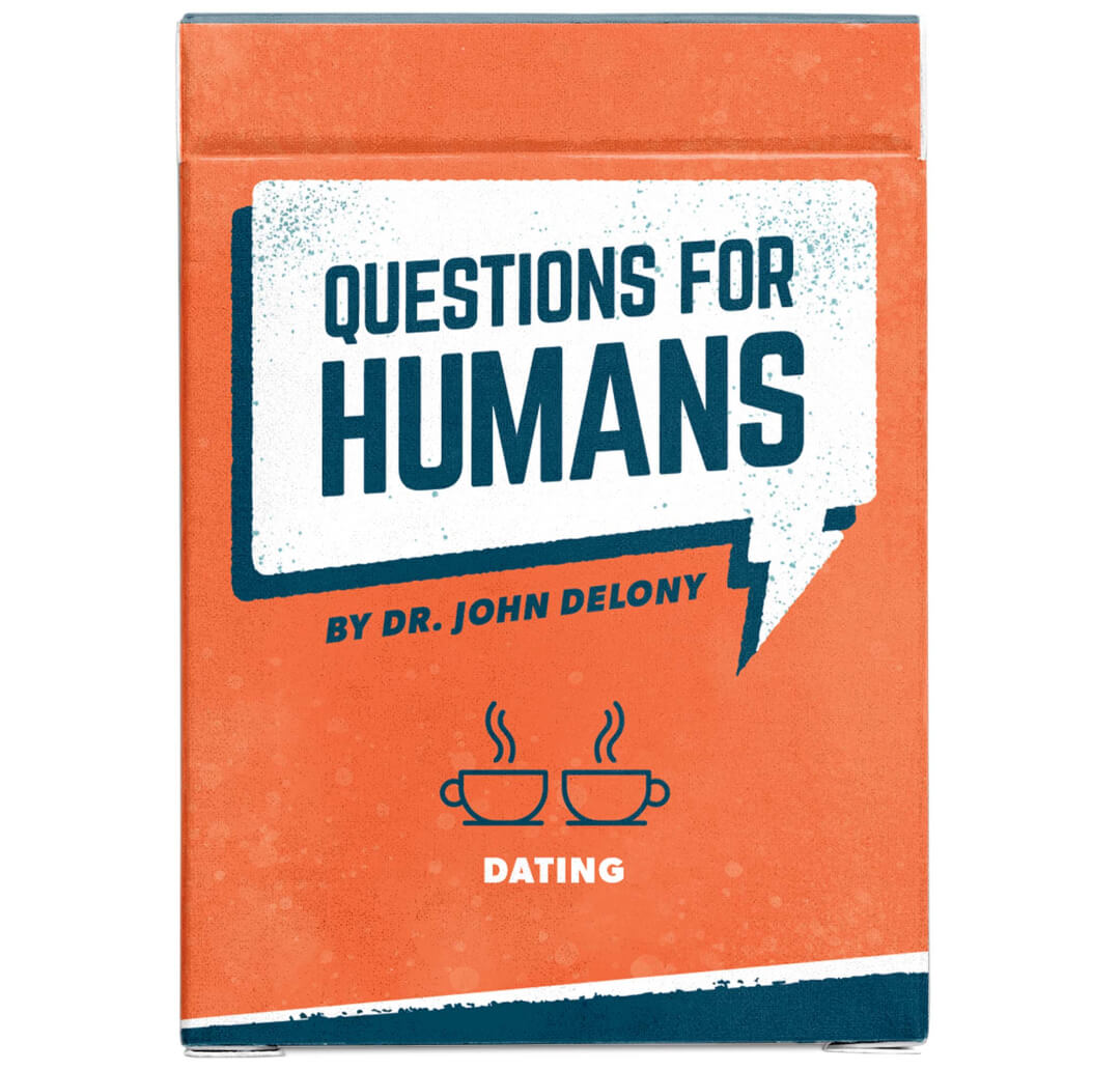 Dr. John Delony’s Questions for Humans Conversation Cards: Dating Edition, Coming Soon