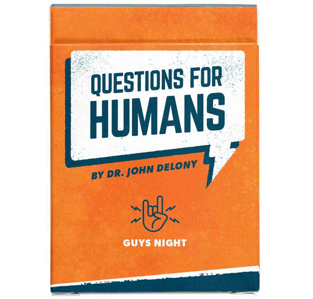 Dr. John Delony’s Questions for Humans Conversation Cards: Guys Night Edition, Coming Soon