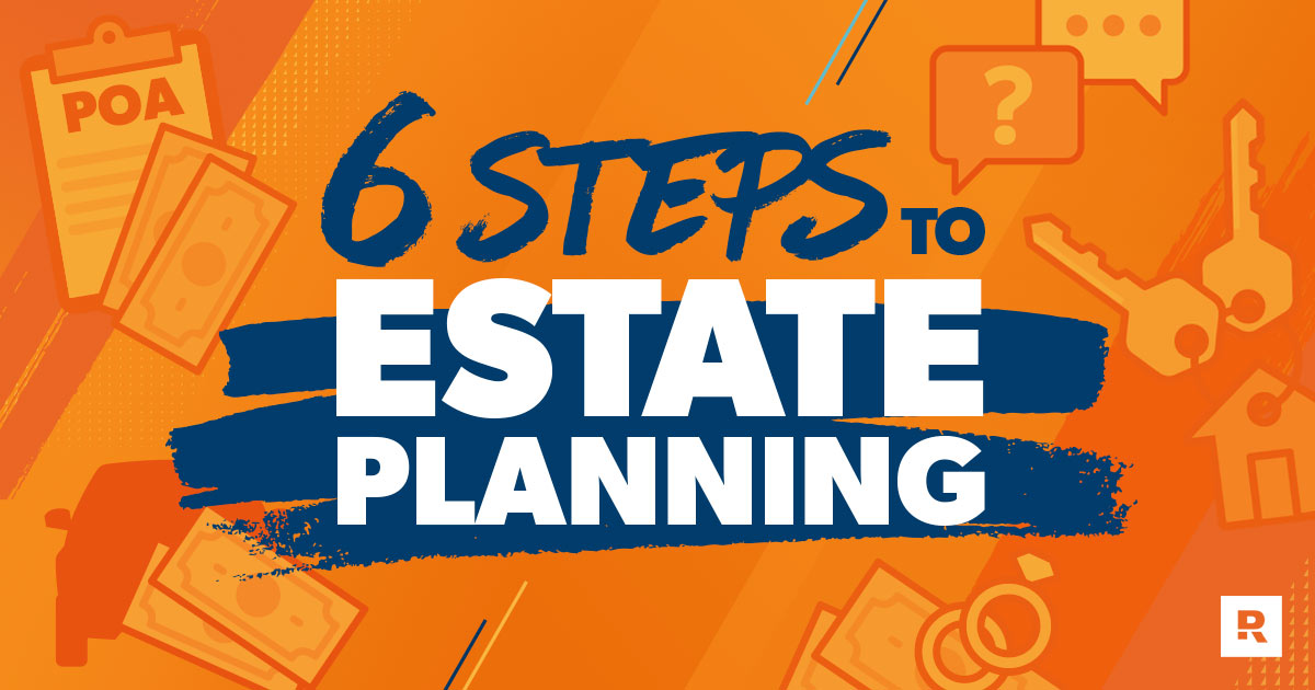 6 steps to estate planning
