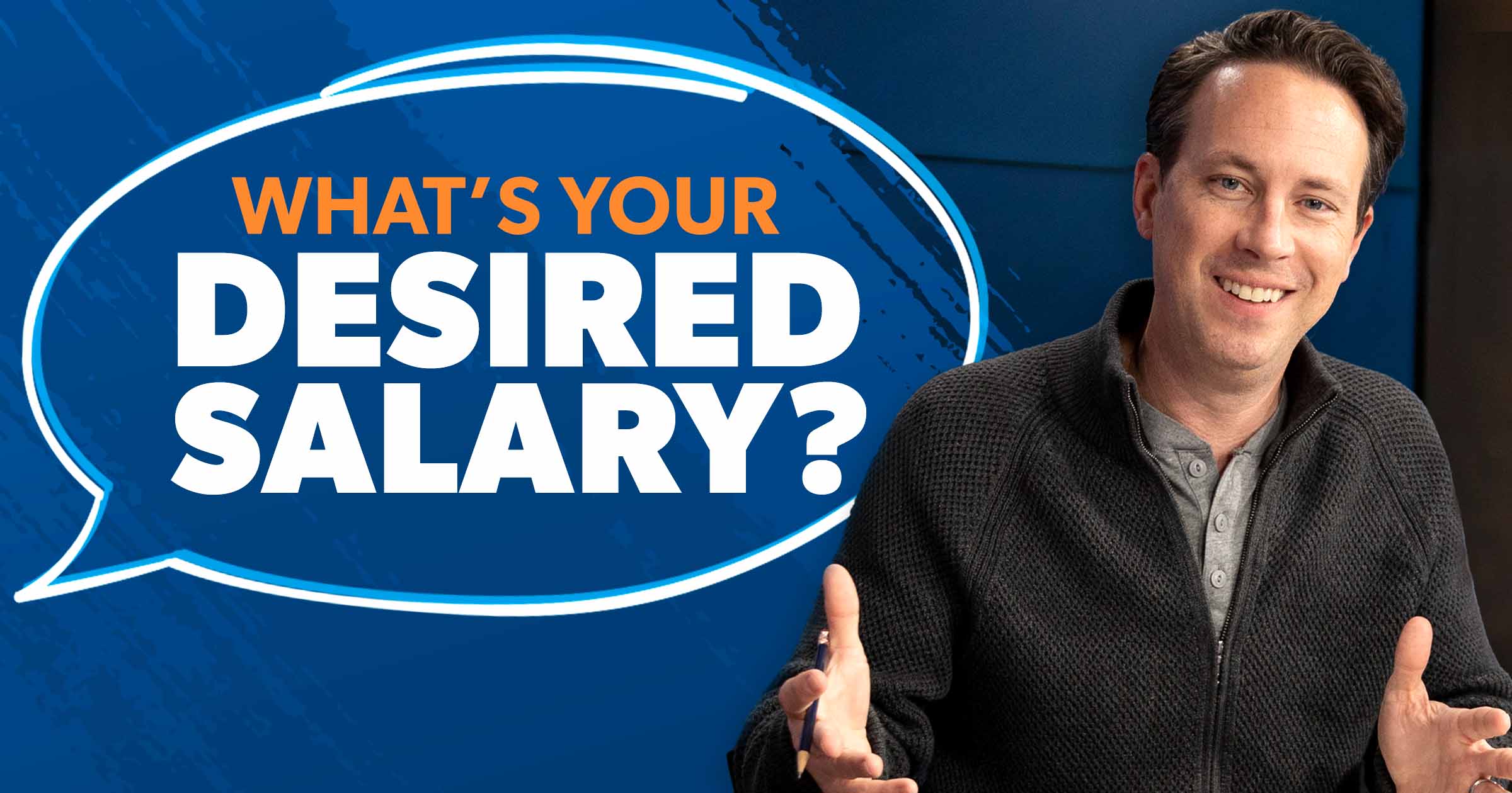 What Is Your Desired Salary?