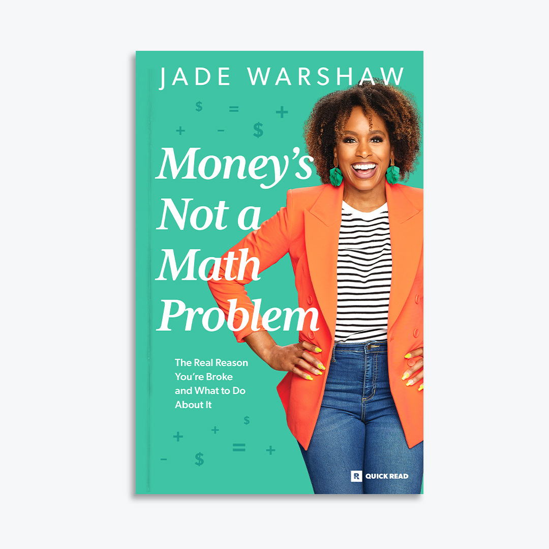 Jade's New Book "Money’s Not a Math Problem Quick Read"