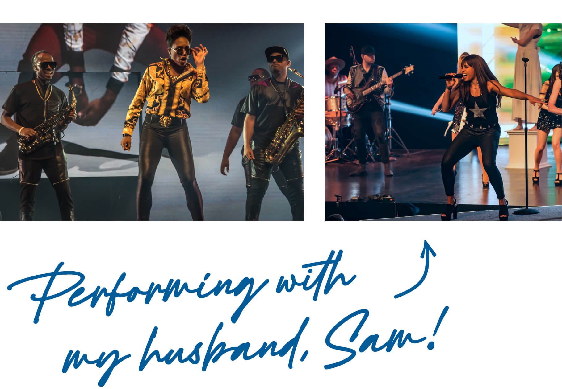 "Performing with my husband, Sam!"