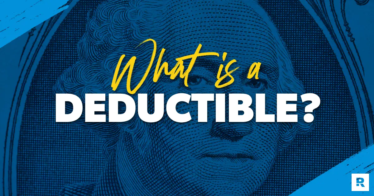 What Is an Insurance Deductible?