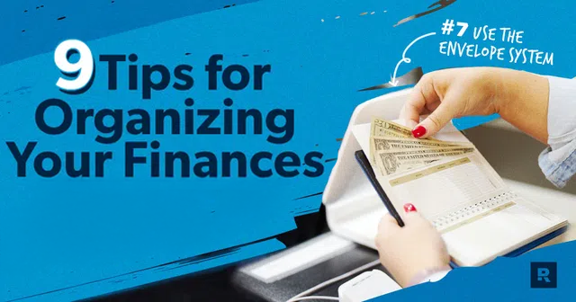 9 tips for organizing your finances