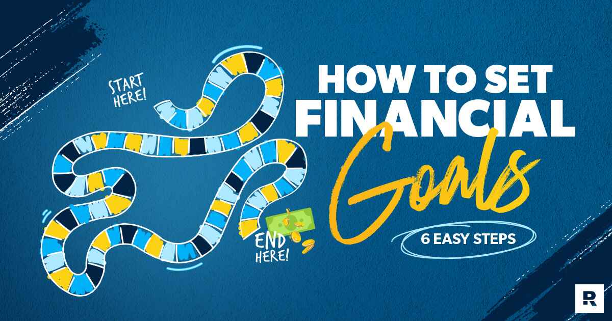 How to Set Financial Goals: 6 Steps - Ramsey