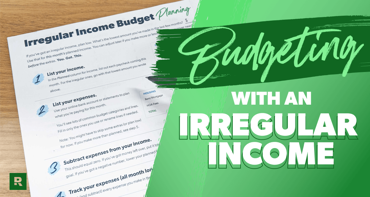 Creating a budget with an irregular income.
