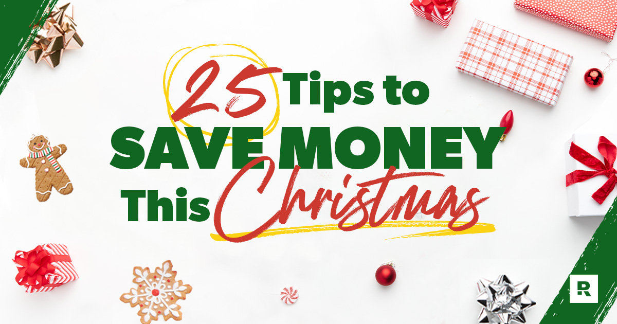 25 Tips to Save Money This Christmas - Ramsey