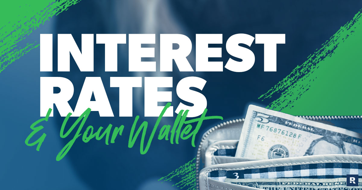 interest rates and your wallet
