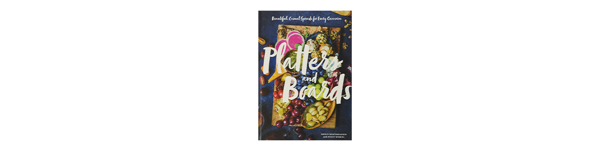 platters and boards cookbook