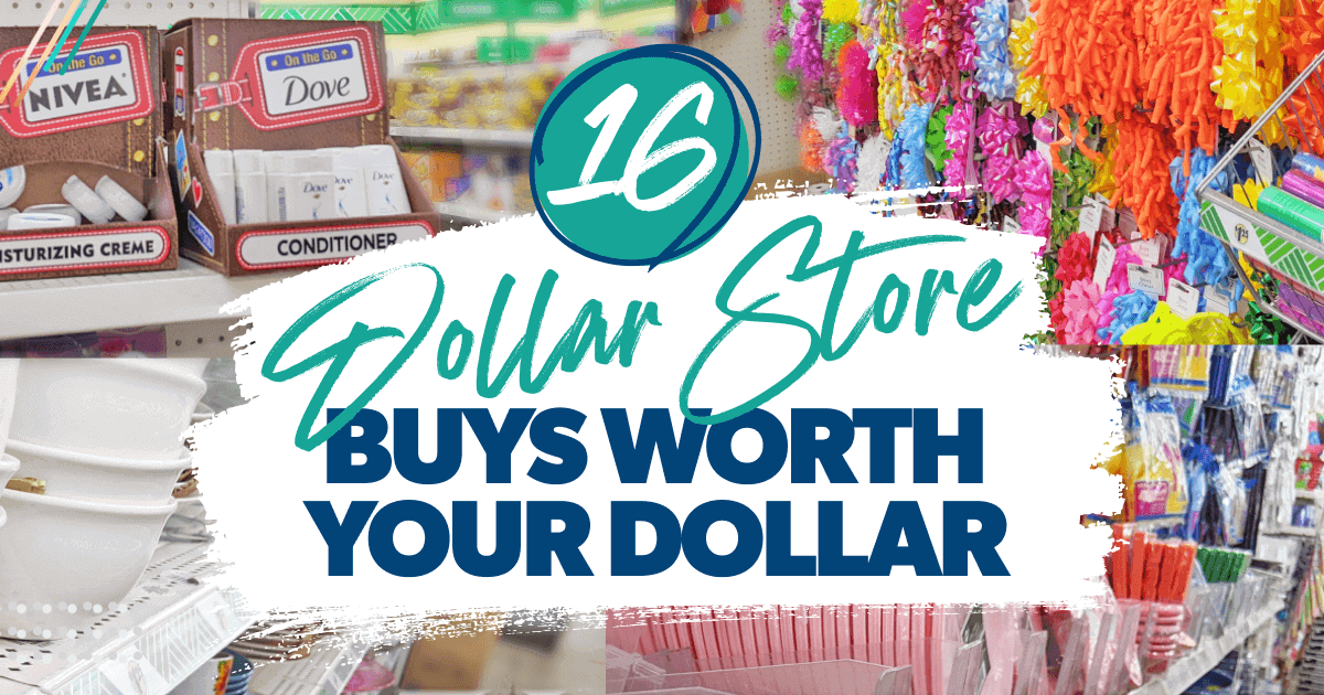 16 Dollar Store Buys Worth Your Dollar