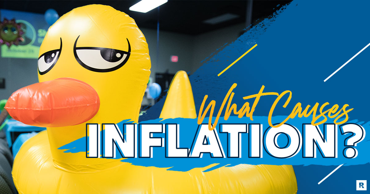 what causes inflation?
