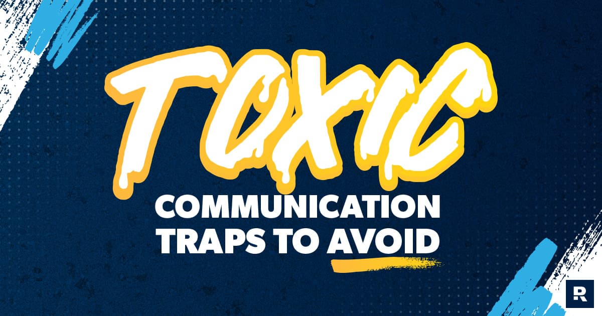 toxic communication traps to avoid