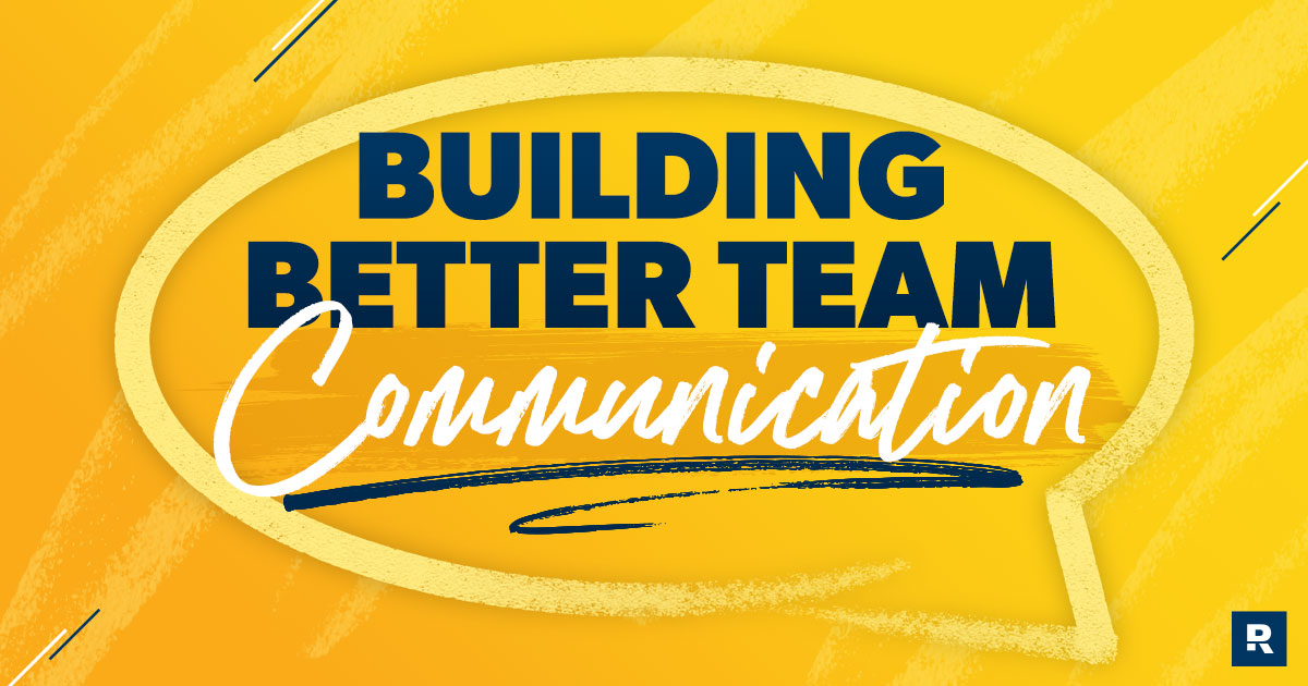 how to build better team communication