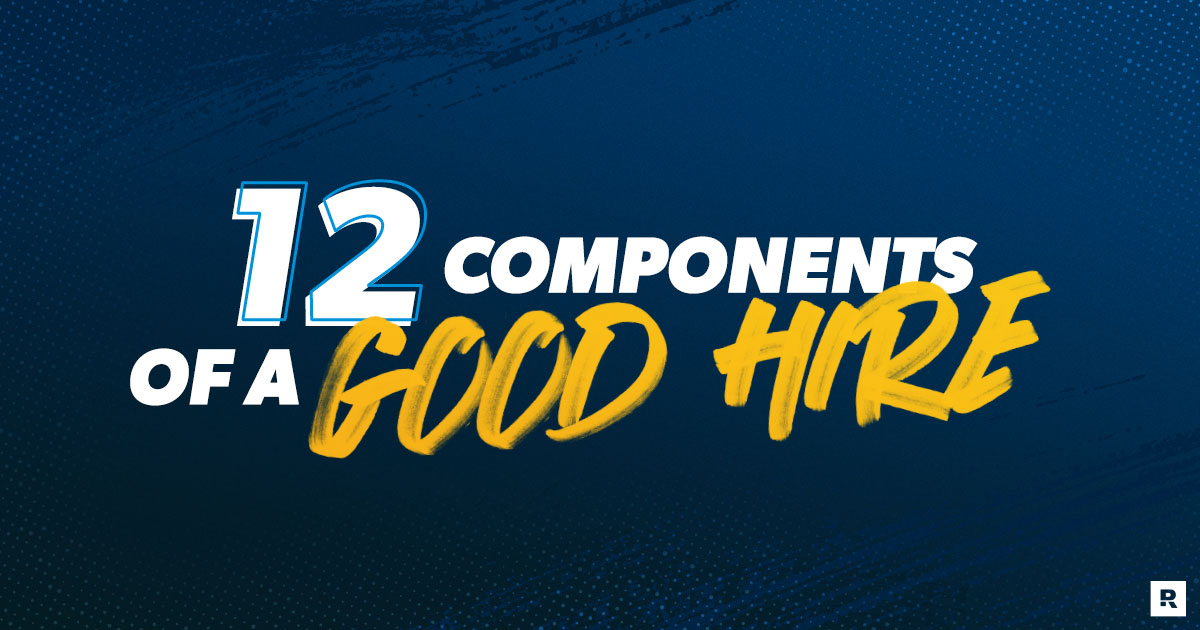12 components to a good hire