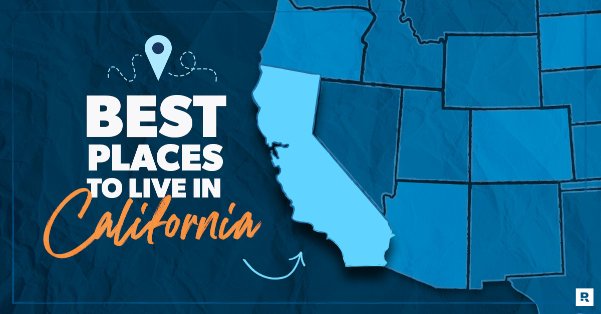 best places to live in California