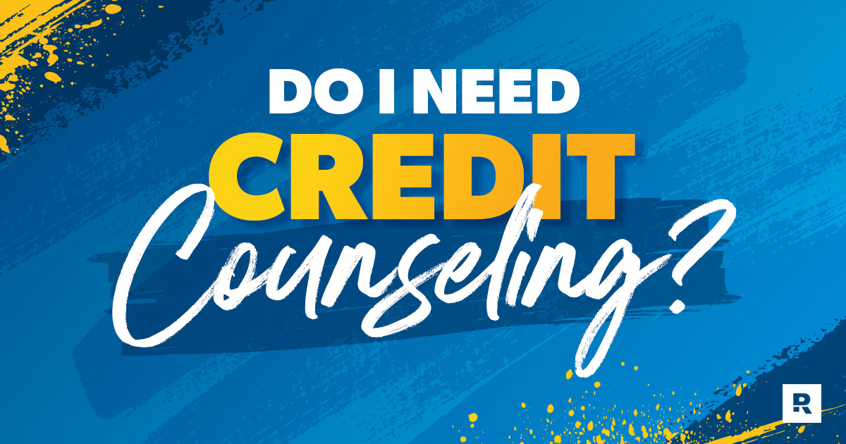 do I need credit counseling? 