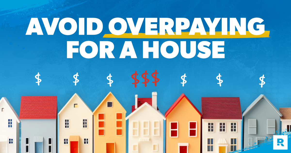 How to Avoid Overpaying for a House