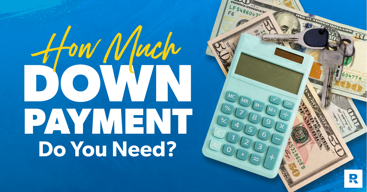 How Much Down Payment Do You Need on a House?