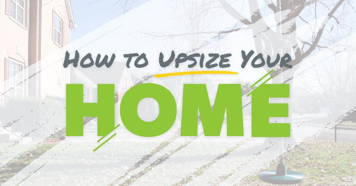 How to Upsize Your Home in 3 Steps - Ramsey