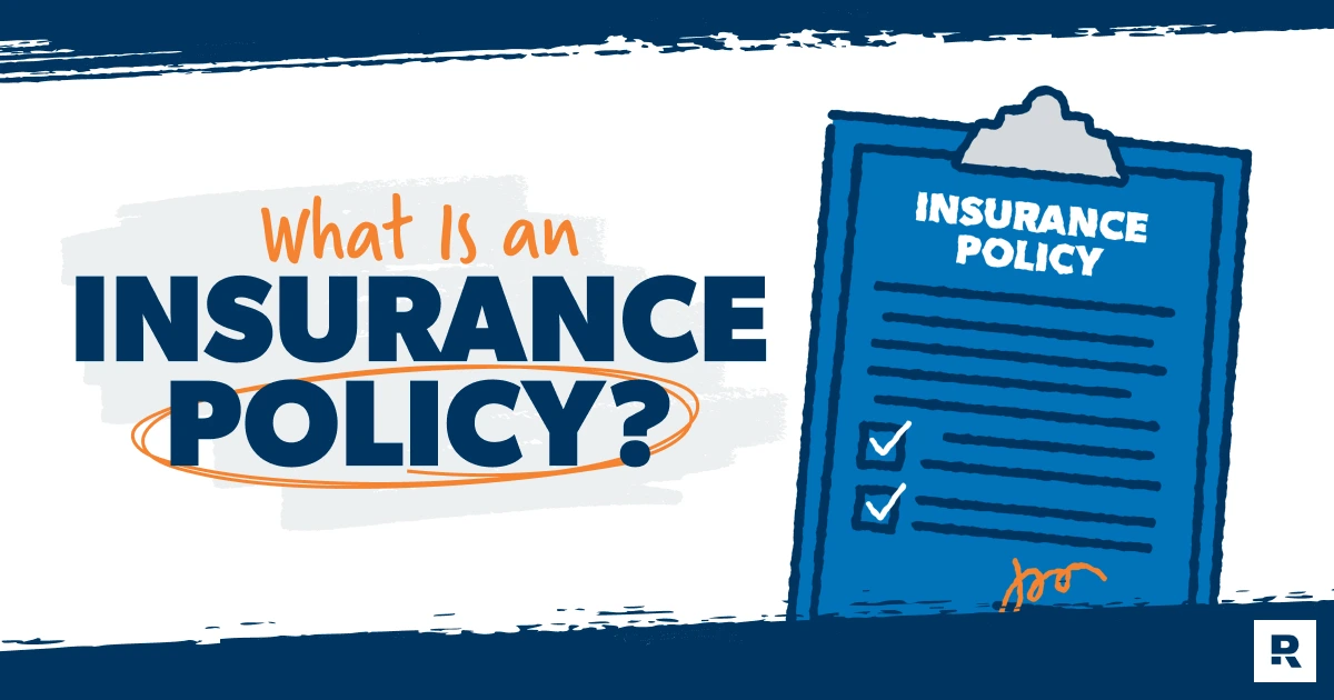 What is an Insurance Policy?