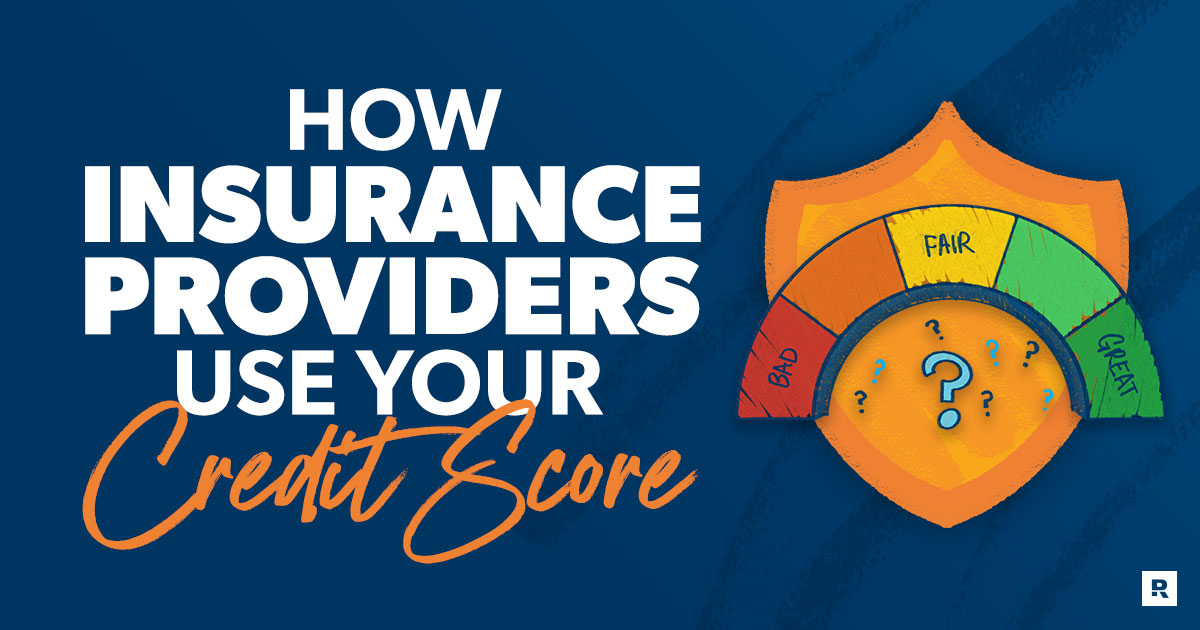 how insurance providers use your credit score