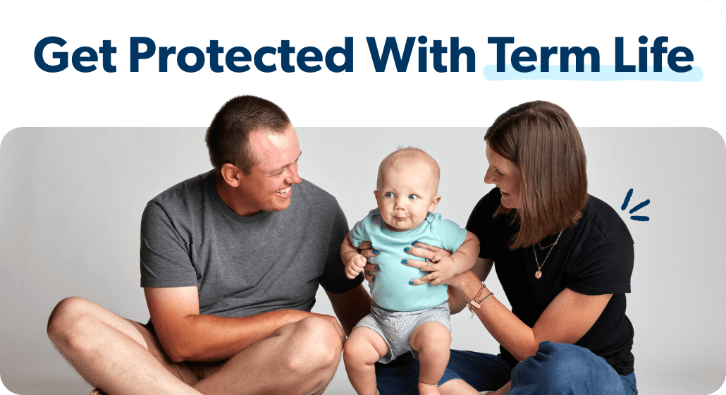 Get Protected With Term Life Insurance