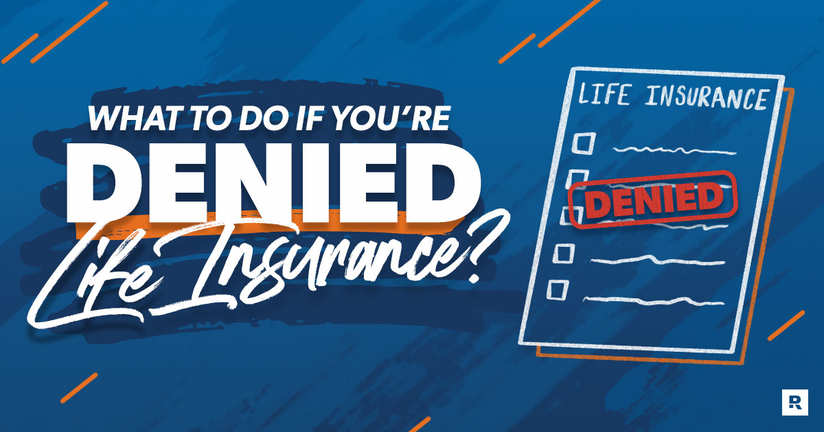 what to do if you're denied life insurance header image