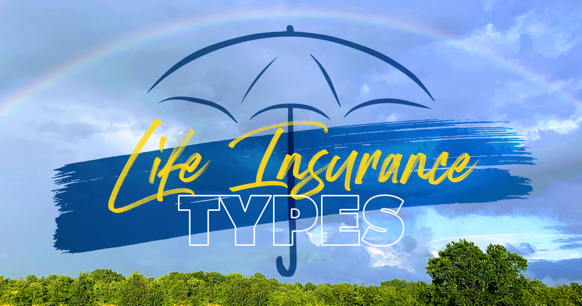 Types of Life Insurance: Which is Right for You? | RamseySolutions ...