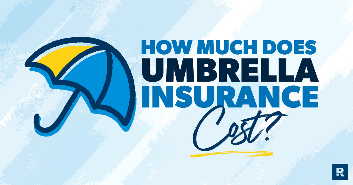 umbrella insurance cost