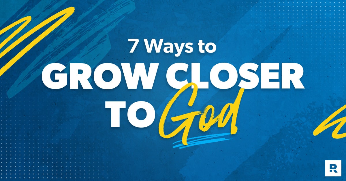How to Get Closer to God