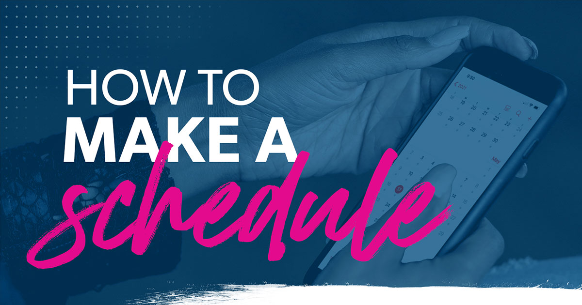 How to Make a Schedule