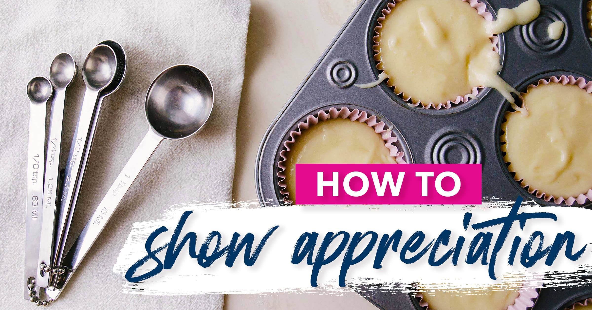 How to Show Appreciation 