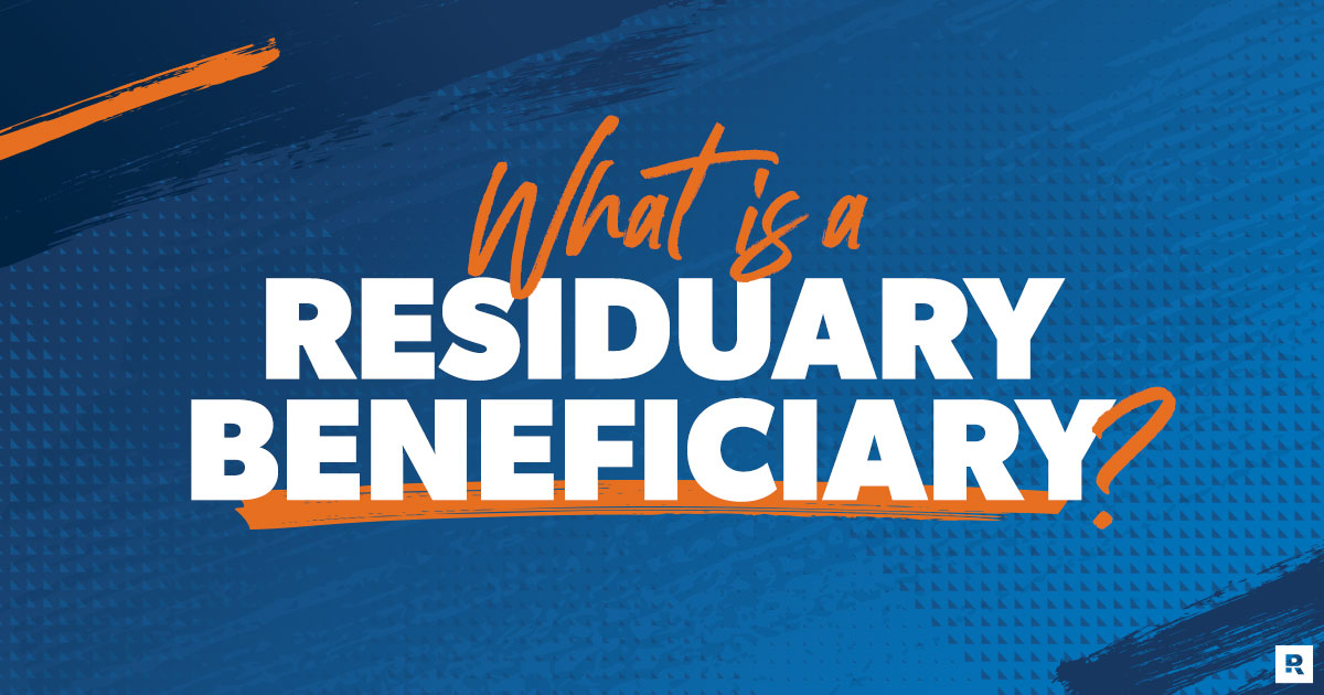 what is a residuary beneficiary? 
