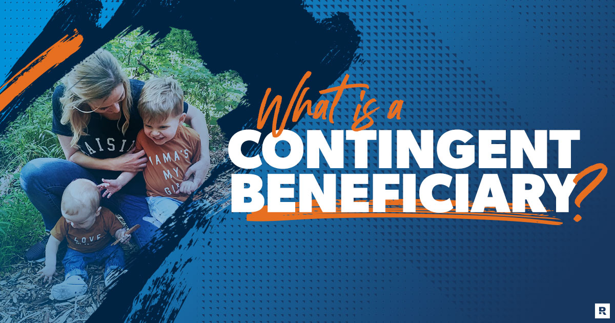 What Is a Contingent Beneficiary?