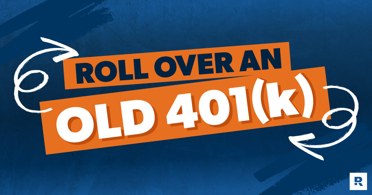 roll over an old 401(k)