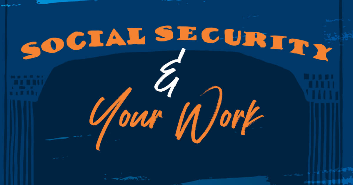 Social Security vs. Your Work