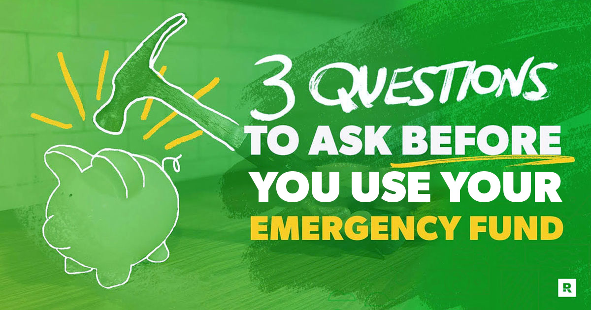 3 questions to ask before you use your emergency fund